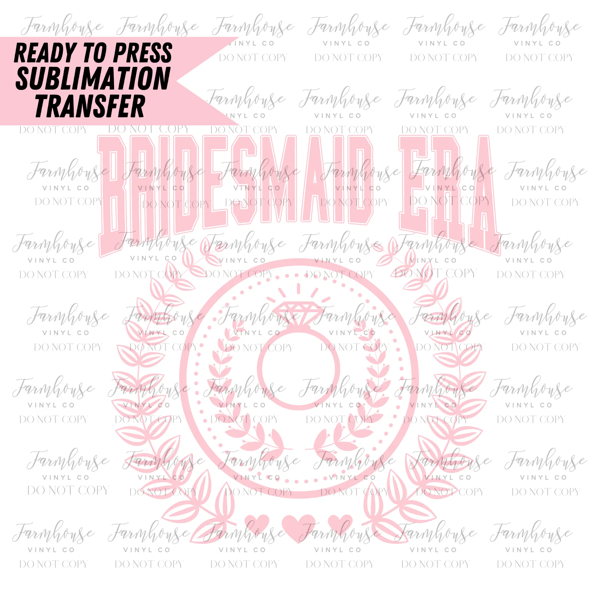 Bride & Bridesmaid Era Ready To Press Sublimation Transfer