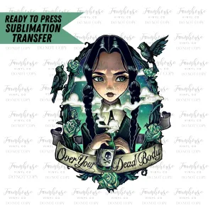 Over My Dead Body, Ready To Press Sublimation Transfers, Halloween Design, Halloween Teal Design, 90s Halloween Design, Sublimate Prints