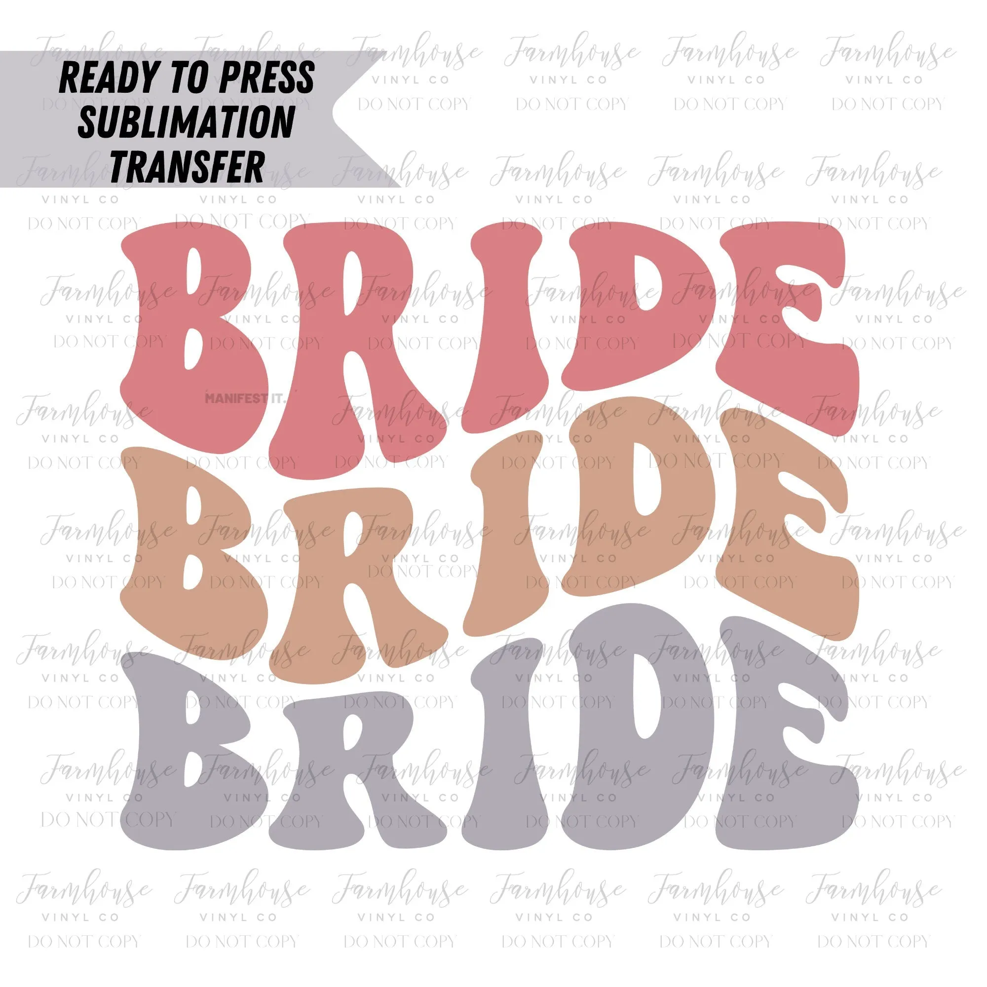 Retro Bride I Do Bachelorette Ready To Press Sublimation Transfer