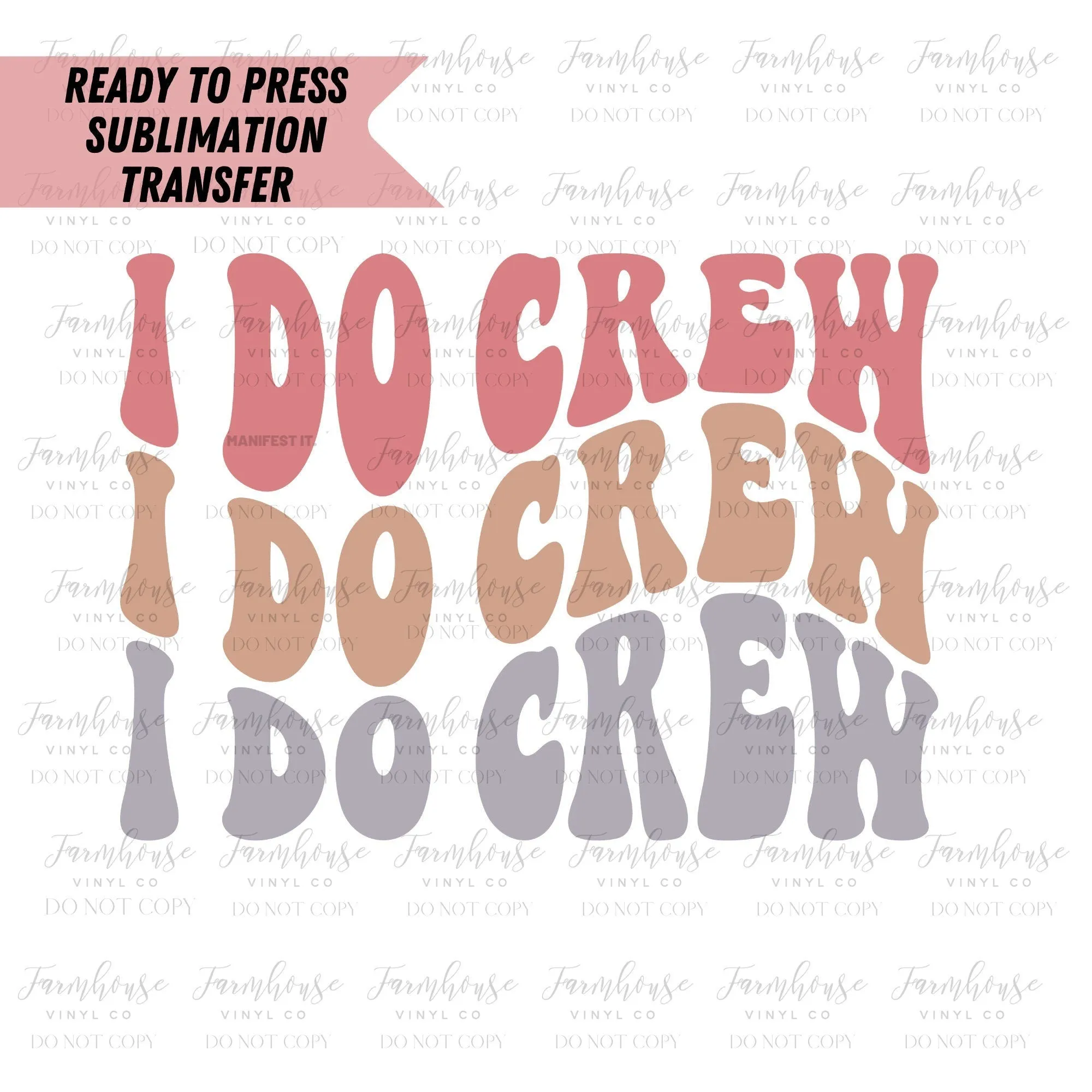 Retro I Do Crew Bachelorette Ready To Press Sublimation Transfer