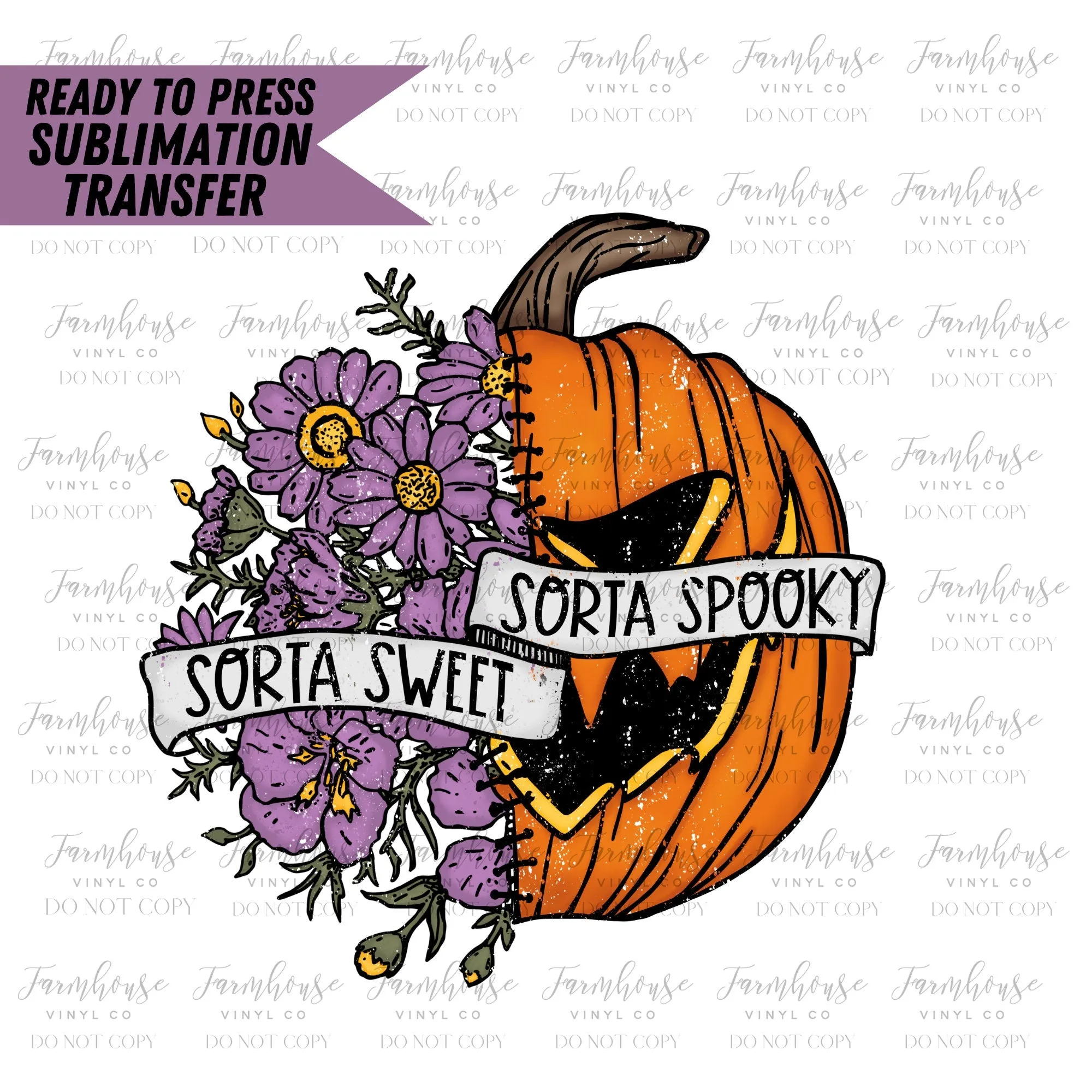 Sorta Sweet Sorta Spooky Design, Ready to Press Sublimation Transfer, Trending Graphic 22, Sublimation Prints, Floral Pumpkin Spooky Design