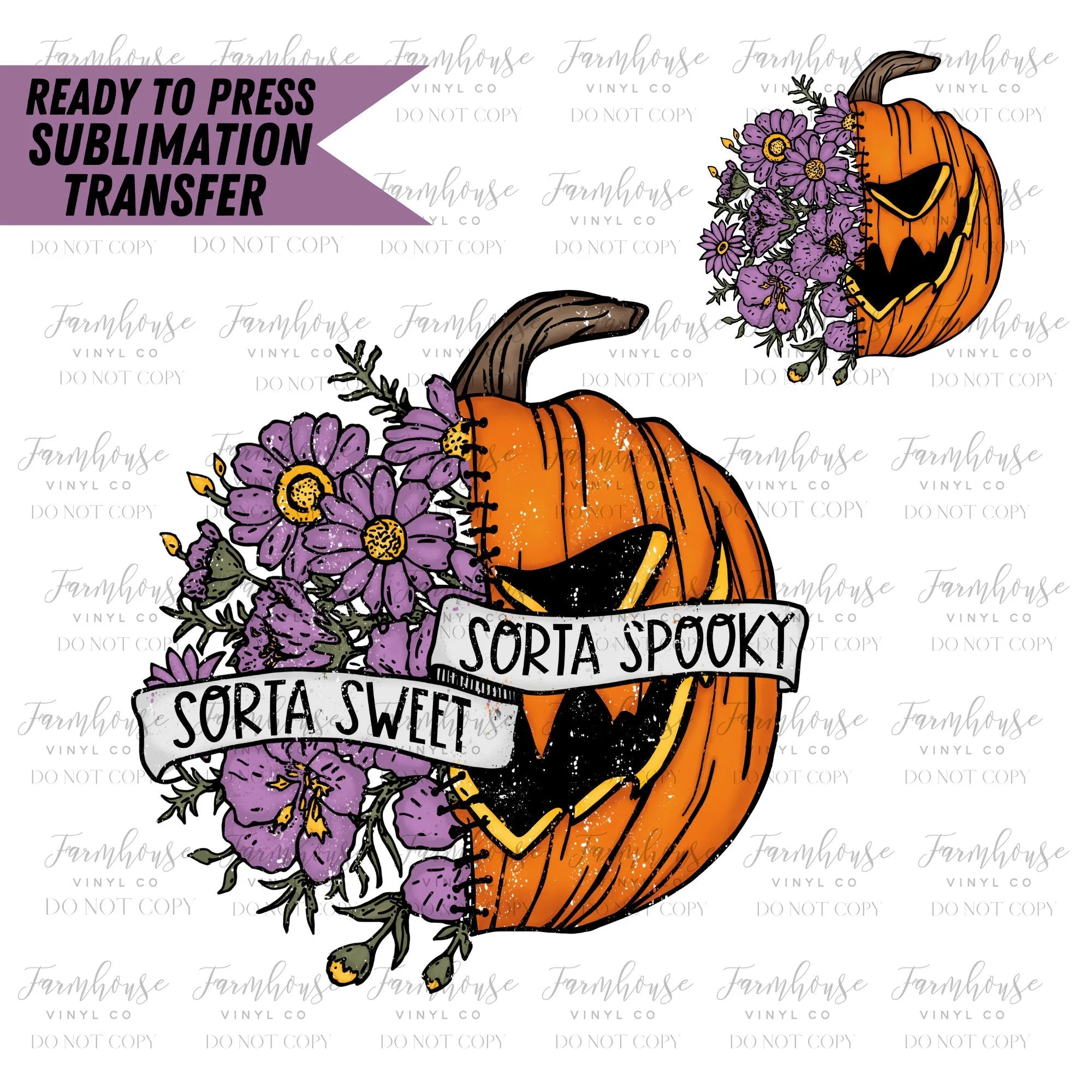 Sorta Sweet Sorta Spooky Design, Ready to Press Sublimation Transfer, Trending Graphic 22, Sublimation Prints, Floral Pumpkin Spooky Design