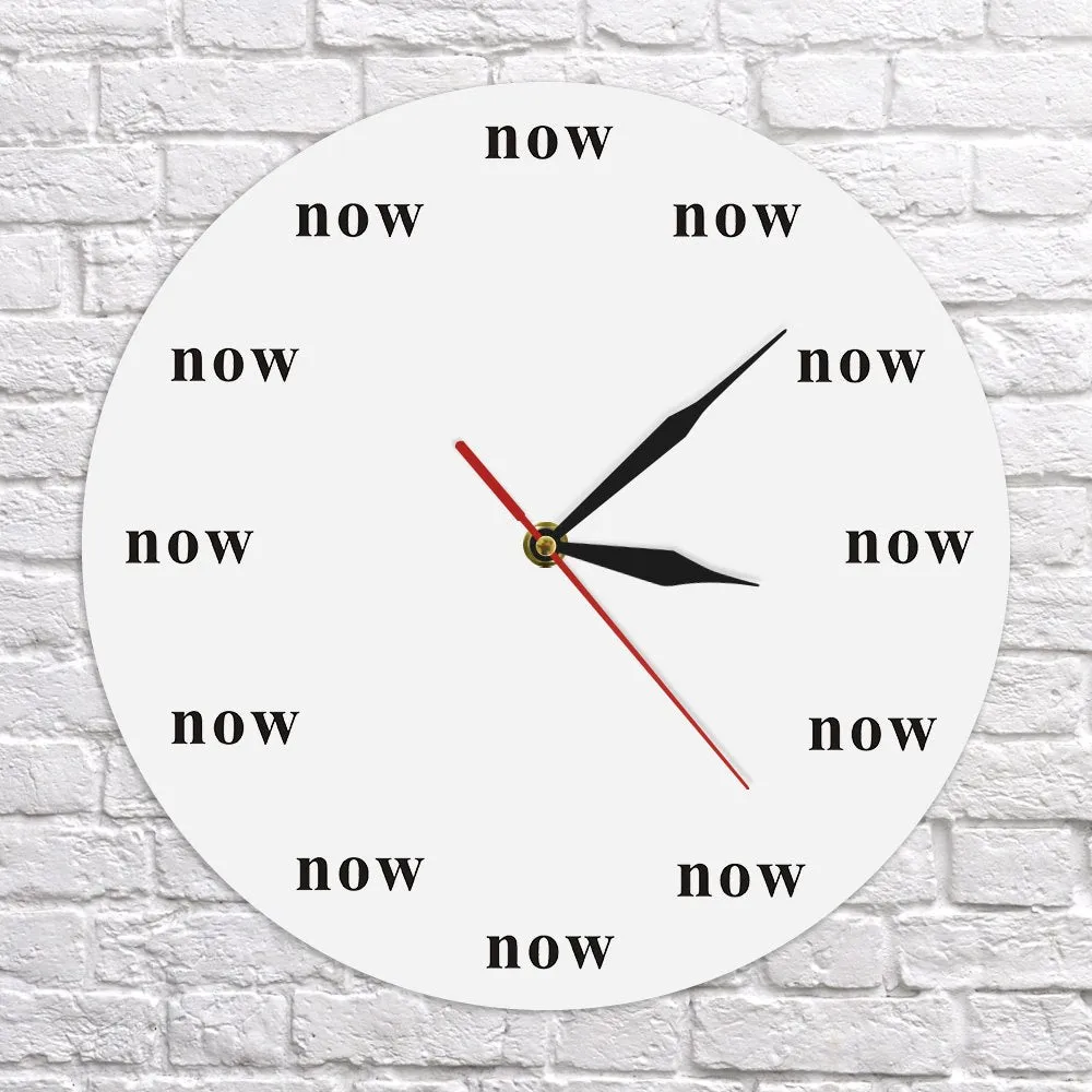 The Time is Now Wall Clock Now Time Motivational Clock Mindfulness Gift The Power of Now Your Daily Reminder to Live in the Now