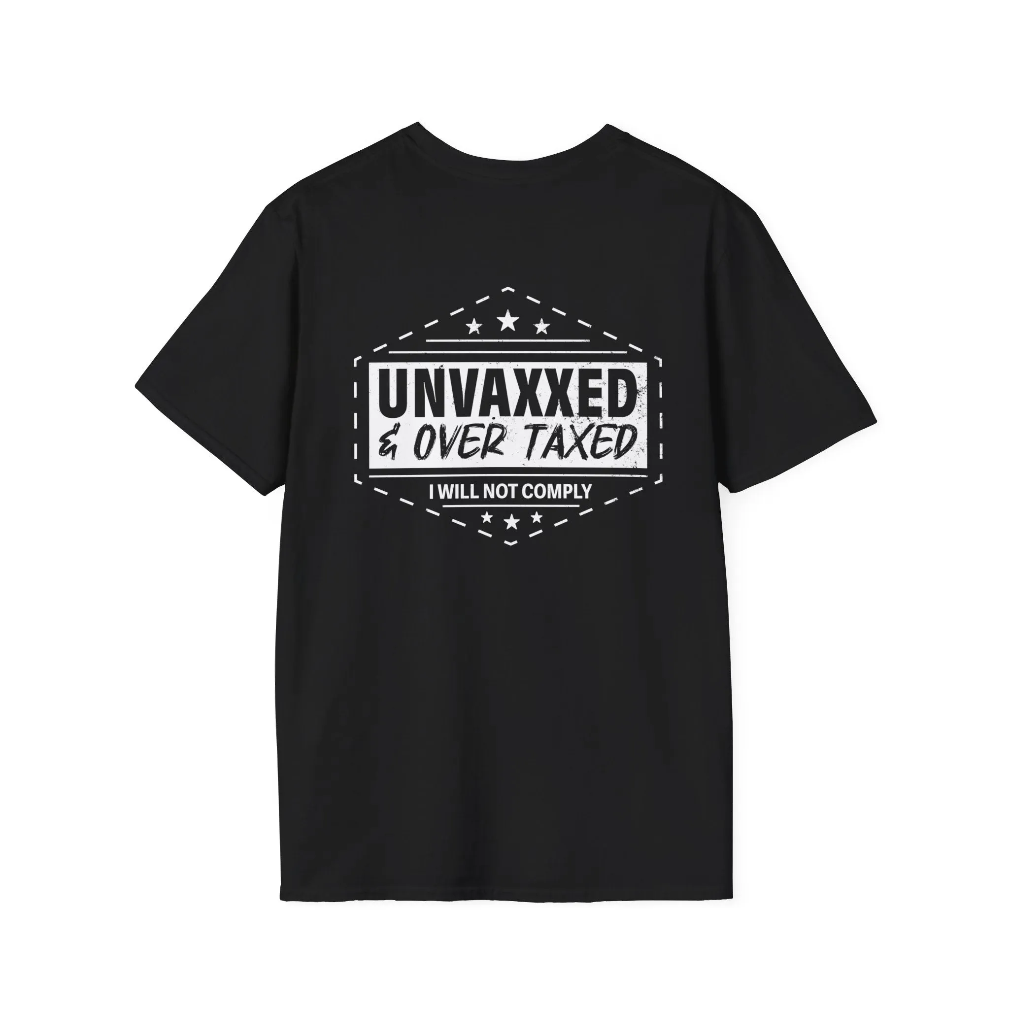 Unvaxxed & Overtaxed T-Shirt (Front & Back Design)